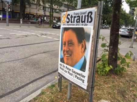 Originelles FJS-Plakat von Peter Gauweiler. Strauß wirkt noch heute in der Öffentlichkeit.