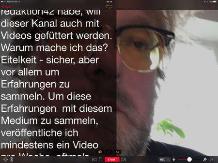 Während ich den Text lese, werde ich gefilmt.